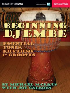 Beginning Djembe von Michael Markus 