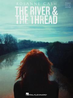 The River and the Thread von Rosanne Cash 